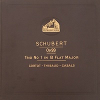 Victorola : Cortot - Schubert Piano Trio No. 1